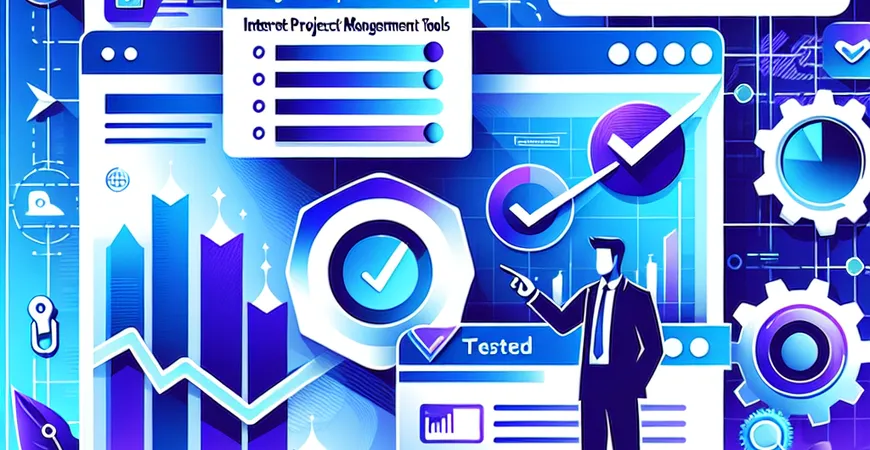 互联网项目管理工具推荐：7 款高适配软件实测